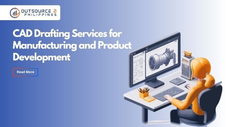 CAD Drafting Services for Manufacturing and Product Development